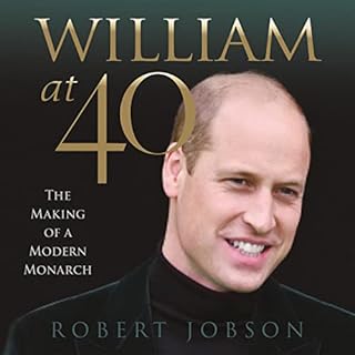 William at 40 Audiobook By Robert Jobson cover art