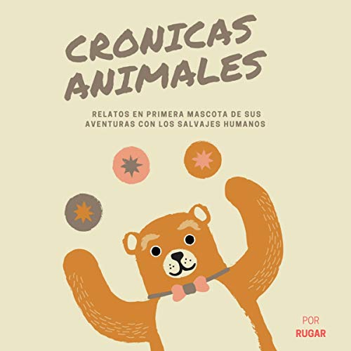 Crónicas Animales [Animal Chronicles] cover art