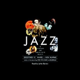 Jazz Audiobook By Geoffrey C. Ward, Ken Burns cover art