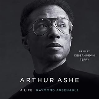 Arthur Ashe Audiolibro Por Raymond Arsenault arte de portada