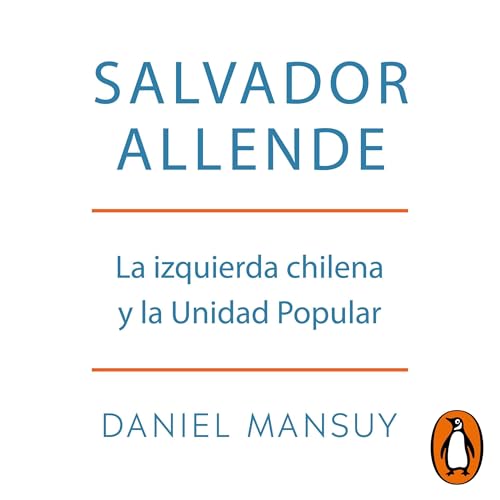 Salvador Allende (Spanish Edition) cover art