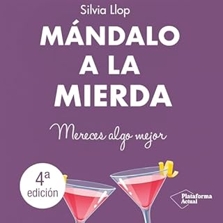 Mándalo a la Mierda Audiobook By Silvia Llop cover art