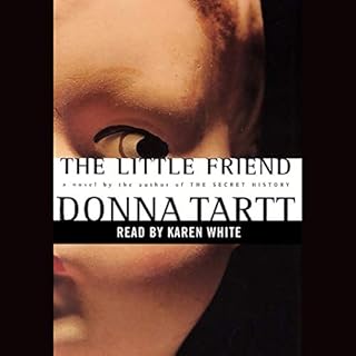 The Little Friend Audiobook By Donna Tartt cover art