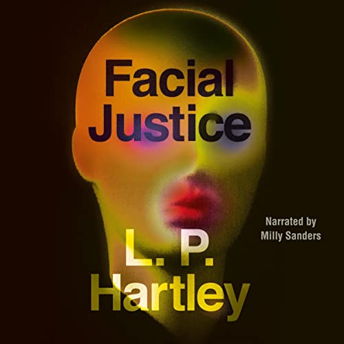 Facial Justice Audiobook By L. P. Hartley cover art