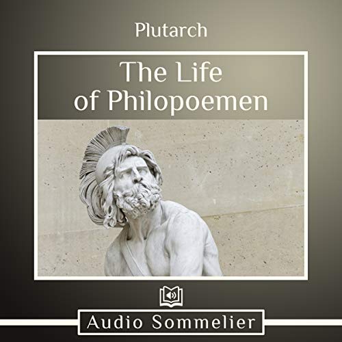 The Life of Philopoemen Audiobook By Bernadotte Perrin - translator, Plutarch cover art