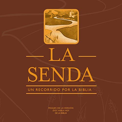 La Senda [The Path] Audiolibro Por Melody Wilson Shobe - editor, David Creech - editor arte de portada