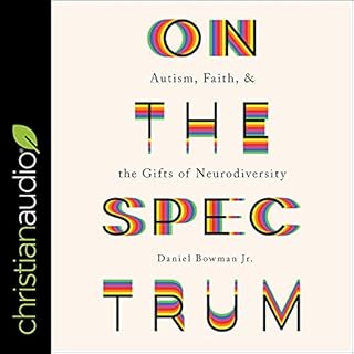 On the Spectrum Audiobook By Daniel Bowman Jr. cover art