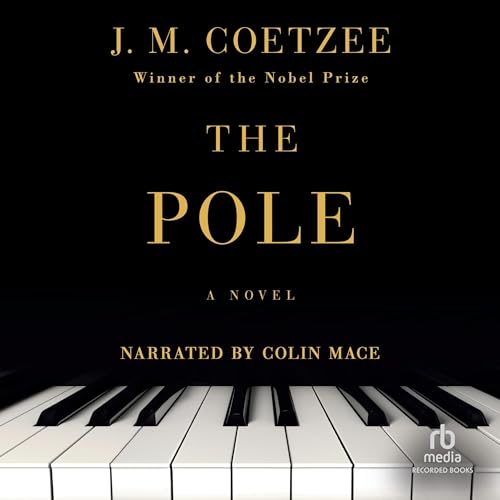 The Pole Audiolibro Por J. M. Coetzee arte de portada