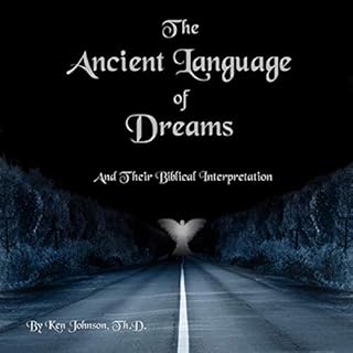 The Ancient Language of Dreams Audiolibro Por Ken Johnson arte de portada