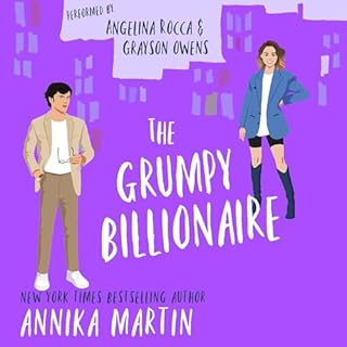 The Grumpy Billionaire Audiobook By Annika Martin cover art