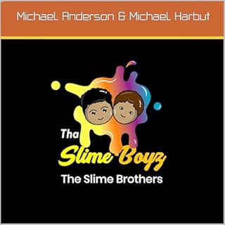 The Slime Brothers Audiobook By Michael Anderson, Michael Harbut cover art