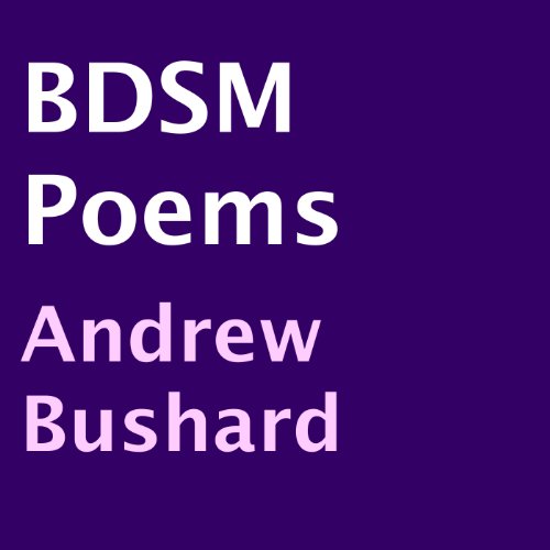 BDSM Poems Audiolibro Por Andrew Bushard arte de portada