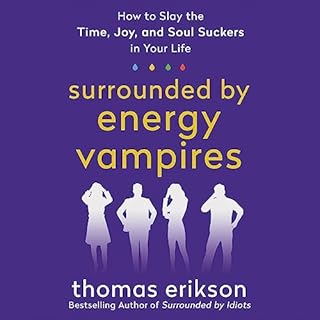 Surrounded by Energy Vampires Audiolibro Por Thomas Erikson arte de portada