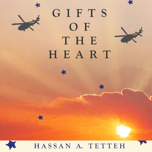 Gifts of the Heart Audiobook By Hassan A. Tetteh cover art