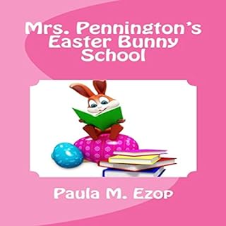 Mrs. Pennington's Easter Bunny School Audiolibro Por Paula M. Ezop arte de portada