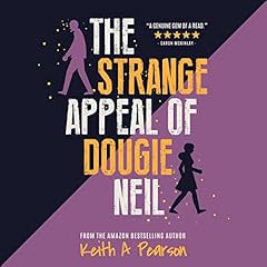 Couverture de The Strange Appeal of Dougie Neil