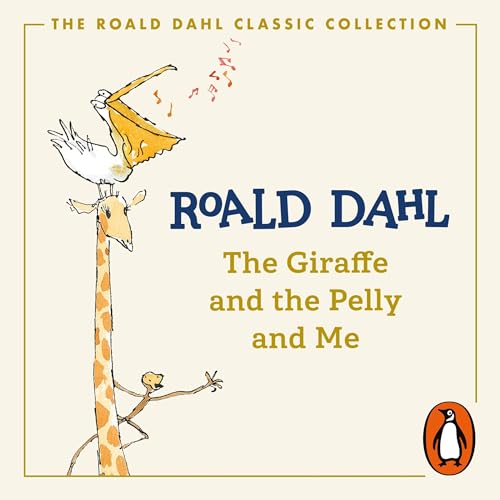 The Giraffe and the Pelly and Me Audiolibro Por Roald Dahl arte de portada