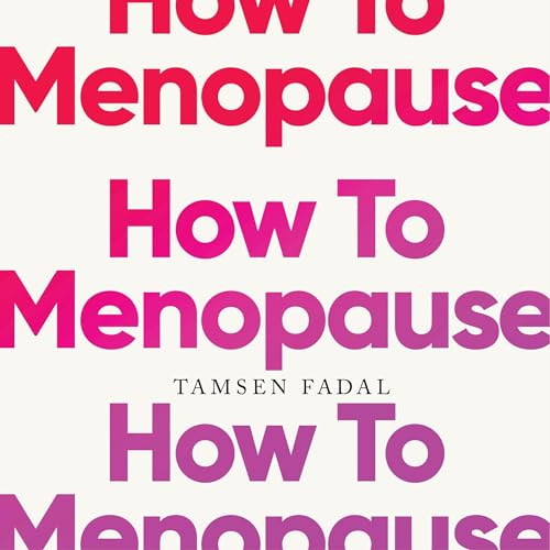 How to Menopause cover art