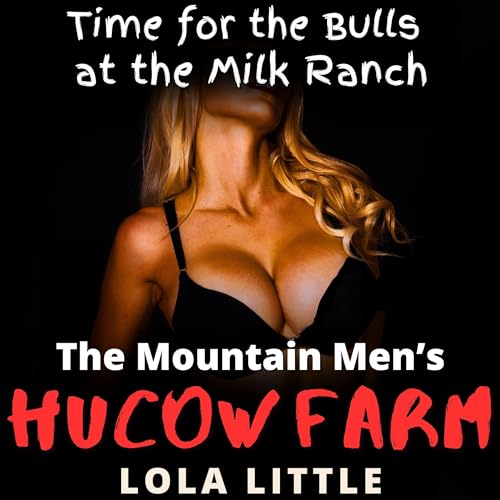 Page de couverture de Time for the Bulls at the Milk Ranch