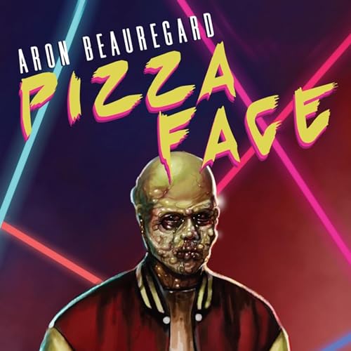 Pizza Face Audiolivro Por Aron Beauregard capa