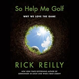 So Help Me Golf Audiolibro Por Rick Reilly arte de portada