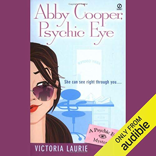 Abby Cooper, Psychic Eye Audiolibro Por Victoria Laurie arte de portada