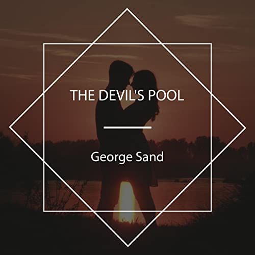 The Devil's Pool Audiolibro Por George Sand arte de portada