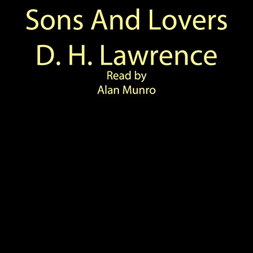 Sons and Lovers Audiolibro Por David Herbert Lawrence arte de portada