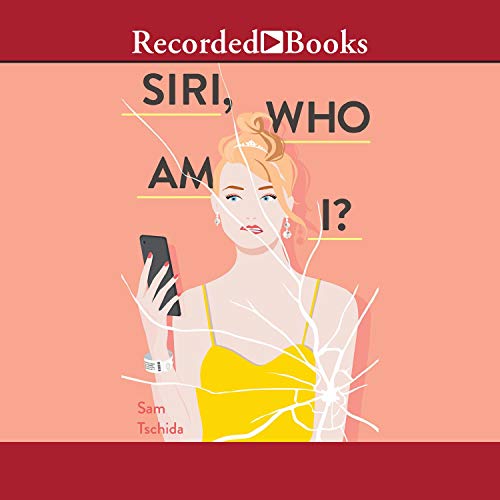 Siri, Who Am I? Audiobook By Sam Tschida cover art