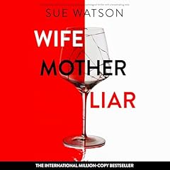 Wife, Mother, Liar cover art