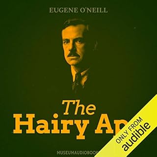 The Hairy Ape Audiobook By Eugene O'Neill cover art