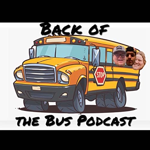 Back Of The Bus Podcast Podcast By Jacob Jeremy & Isaac cover art