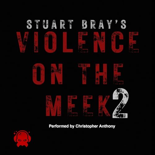 Violence on the Meek 2 Audiolivro Por Stuart Bray capa