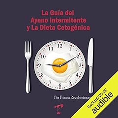 Diseño de la portada del título La Guía del Ayuno Intermitente y La Dieta Cetogénica (Narración en Castellano)