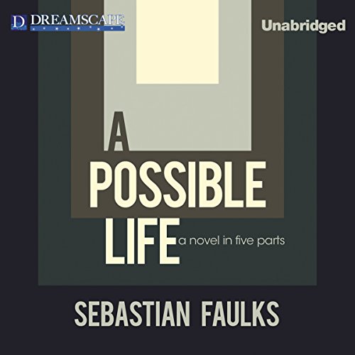 A Possible Life Audiolibro Por Sebastian Faulks arte de portada