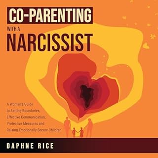 Co-Parenting with a Narcissist Audiobook By Daphne Rice cover art