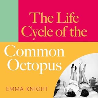 The Life Cycle of the Common Octopus Audiolibro Por Emma Knight arte de portada