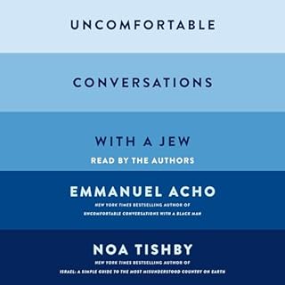 Uncomfortable Conversations with a Jew Audiolibro Por Emmanuel Acho, Noa Tishby arte de portada