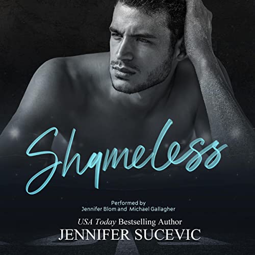 Shameless Audiobook By Jennifer Sucevic cover art