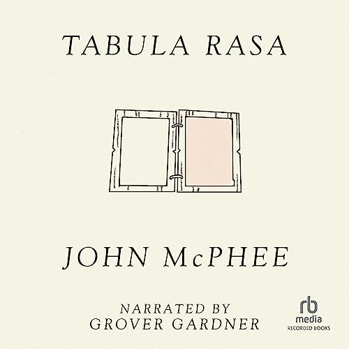 Tabula Rasa: Volume 1 Audiolibro Por John McPhee arte de portada