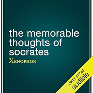 The Memorable Thoughts of Socrates Audiolibro Por Xenophon, Edward Bysshe - translator arte de portada