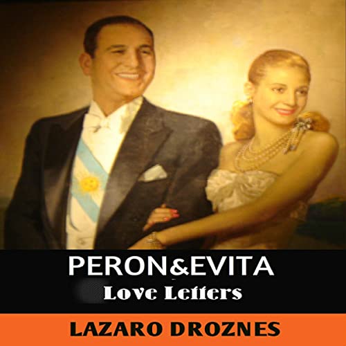 Peron&Evita Audiolivro Por Lazaro Droznes capa