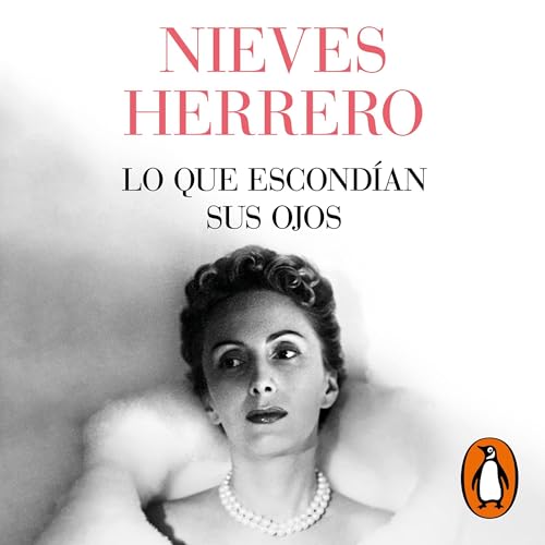 Lo que escondían sus ojos [What Their Eyes Were Hiding] Audiolibro Por Nieves Herrero arte de portada