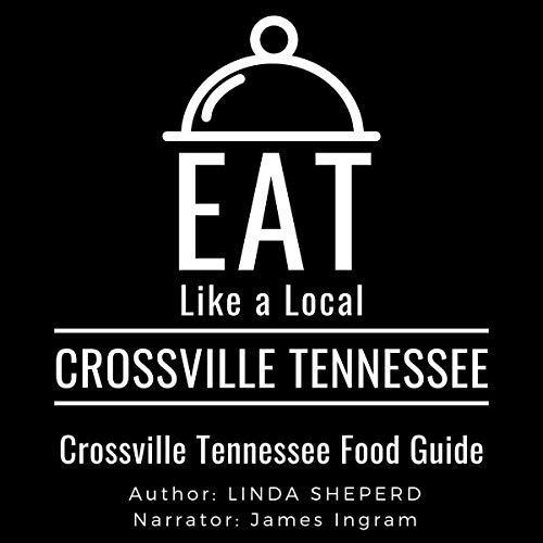 Eat Like a Local - Crossville Tennessee Titelbild