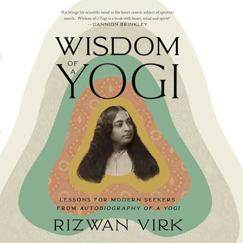 Wisdom of a Yogi Audiolibro Por Rizwan Virk arte de portada