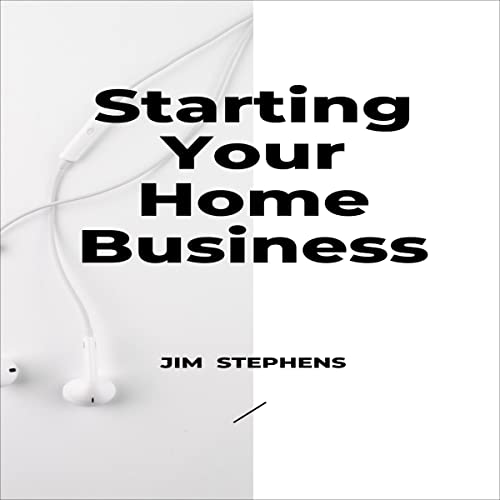 Starting Your Home Business cover art