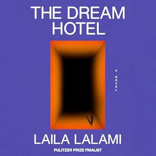 The Dream Hotel Audiolibro Por Laila Lalami arte de portada