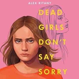 Dead Girls Don't Say Sorry Audiolibro Por Alex Ritany arte de portada