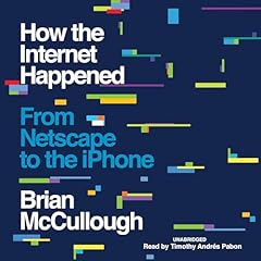 How the Internet Happened cover art