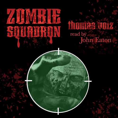 Zombie Squadron Audiolivro Por Thomas Volz capa